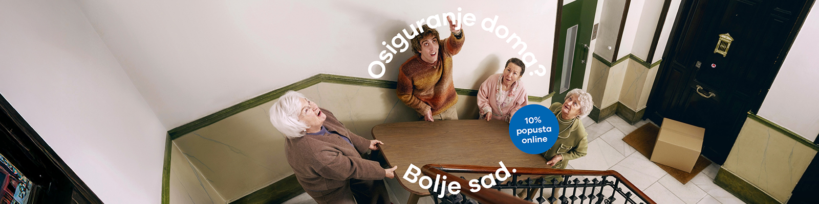 Ugovorite osiguranje doma!